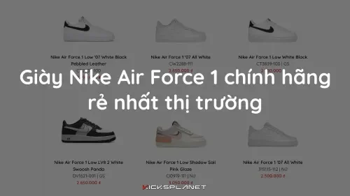 Giày Nike Air Force 1 chính hãng rẻ nhất thị trường | KICKSPLANET