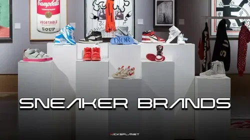 Điểm danh các hãng giày Sneaker nổi tiếng trong mọi thời đại | KICKSPLANET