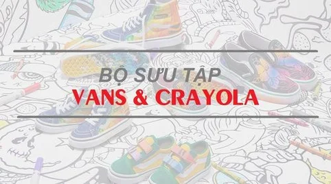 Crayola và Vans cho ra mắt bộ sưu tập màu sắc đủ kiểu cho cả gia đình | KICKSPLANET