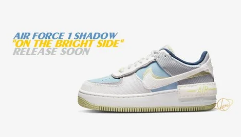 Air Force 1 Shadow phiên bản “On The Bright Side” sắp ra mắt | KICKSPLANET