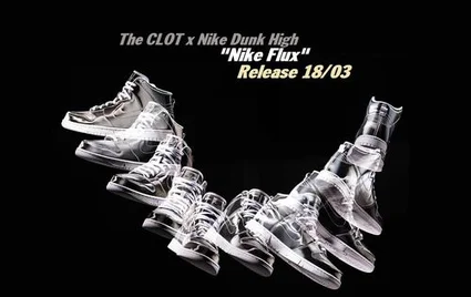 The CLOT x Nike Flux Dunk xuất bản mẫu giày siêu bóng bảy | KICKSPLANET