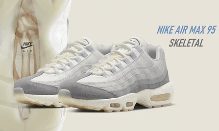 Nike Air Max 95 "Skeletal" đã chính thức cập bến! | KICKSPLANET