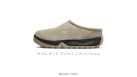 Nike ACG Rufus 'Limestone' trước xu hướng mới của dép Birkenstock | KICKSPLANET
